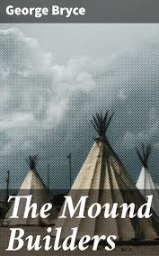 The Mound Builders